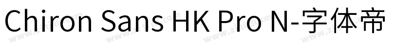 Chiron Sans HK Pro N字体转换